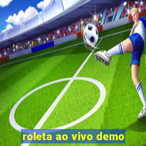 roleta ao vivo demo